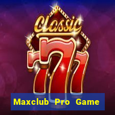 Maxclub Pro Game Bài Pokemon