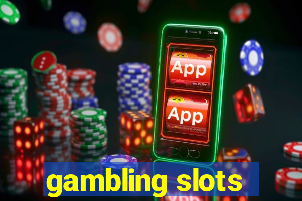 gambling slots