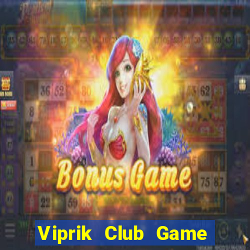 Viprik Club Game Danh Bai 3C