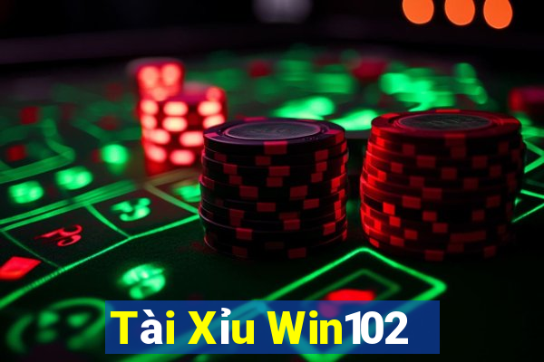 Tài Xỉu Win102