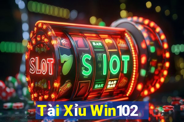 Tài Xỉu Win102