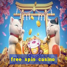 free spin casino no deposit