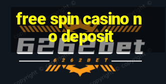 free spin casino no deposit