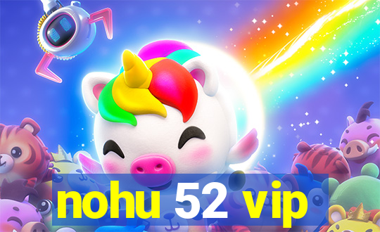 nohu 52 vip