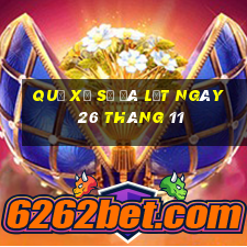 quả xổ số đà lạt ngày 26 tháng 11