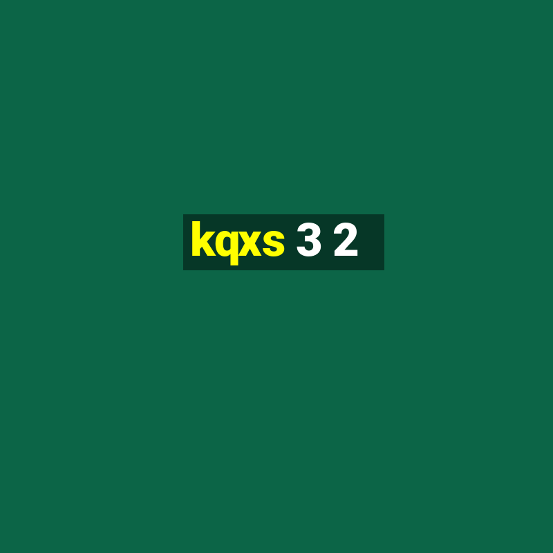 kqxs 3 2