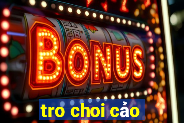 tro choi cảo