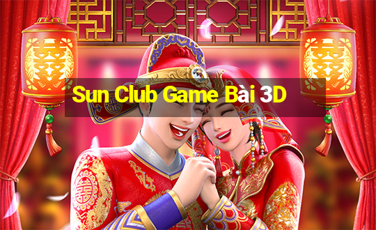 Sun Club Game Bài 3D