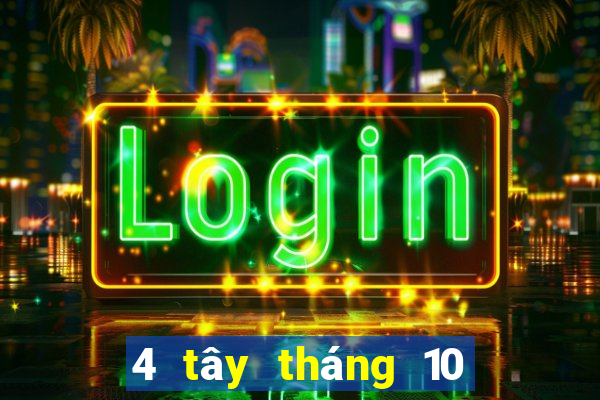 4 tây tháng 10 xổ số miền nam