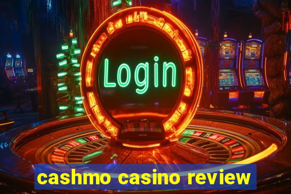 cashmo casino review