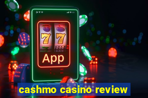 cashmo casino review