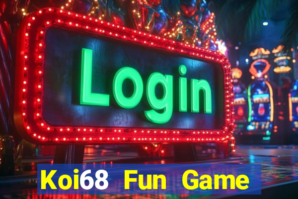 Koi68 Fun Game Bài Trên Máy Tính