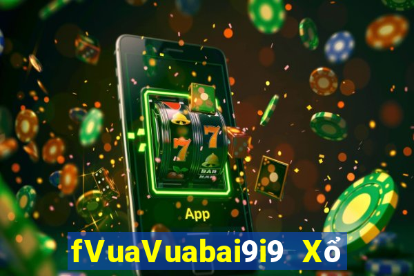 fVuaVuabai9i9 Xổ số Android