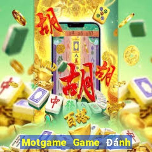 Motgame Game Đánh Bài Ăn Tiền Uy Tín