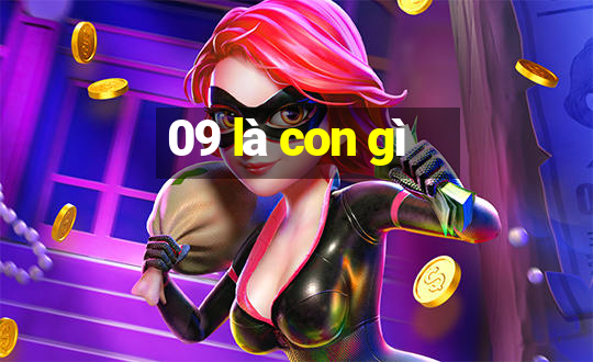 09 là con gì