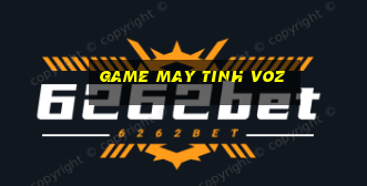 game may tinh voz