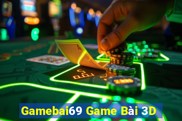 Gamebai69 Game Bài 3D