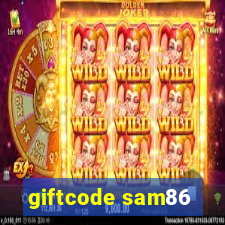 giftcode sam86