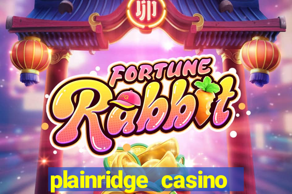 plainridge casino table games