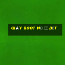 giày boot nữ đế bệt