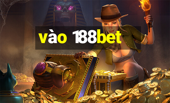 vào 188bet