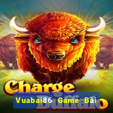 Vuabai86 Game Bài Phỏm Đổi Thưởng