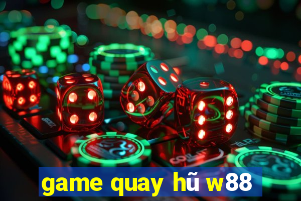 game quay hũ w88