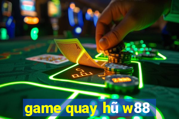 game quay hũ w88