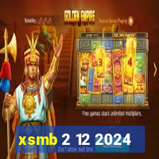 xsmb 2 12 2024