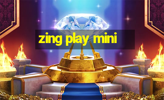 zing play mini