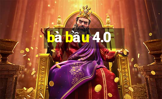 bà bầu 4.0