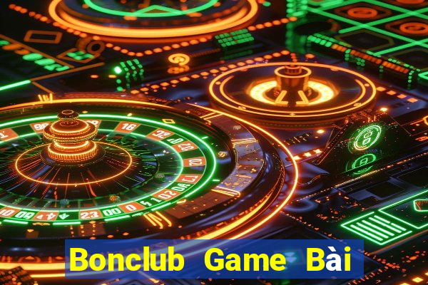 Bonclub Game Bài Tặng Tiền