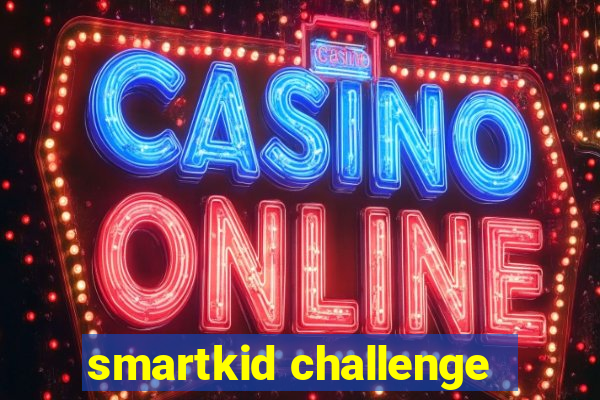 smartkid challenge