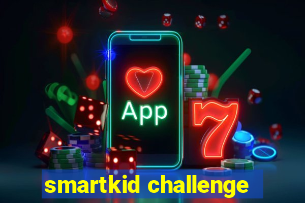 smartkid challenge