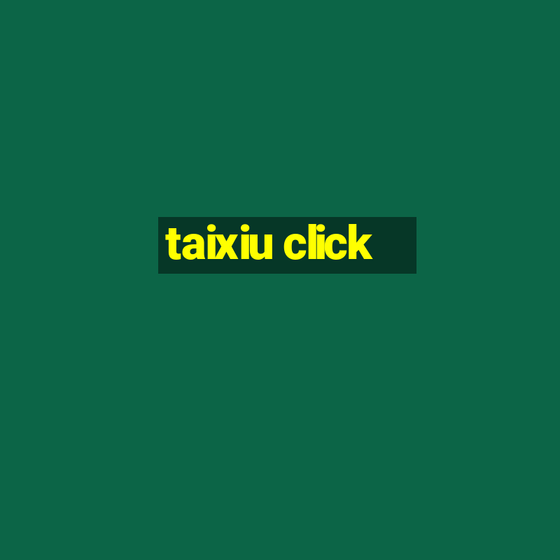 taixiu click