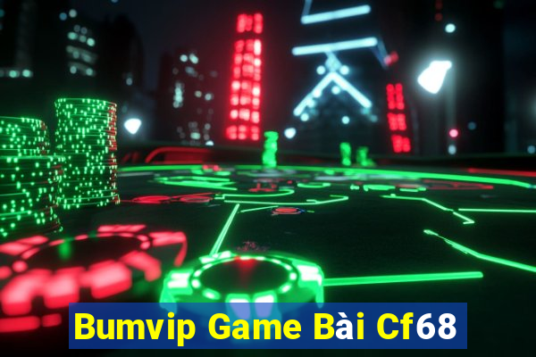 Bumvip Game Bài Cf68