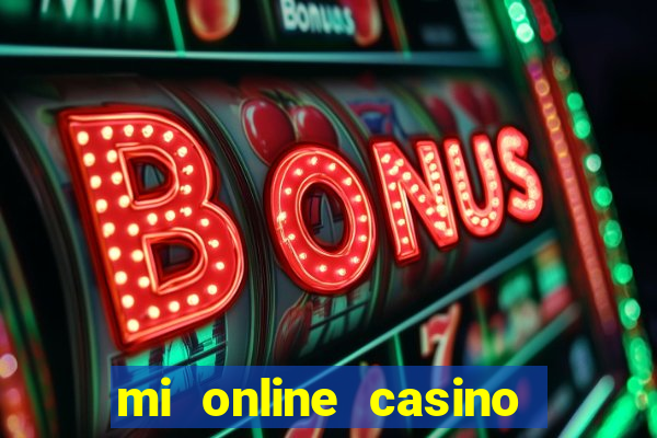 mi online casino real money