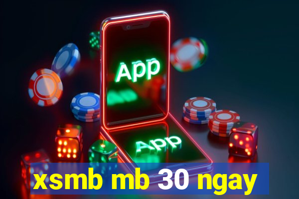 xsmb mb 30 ngay