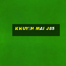 Khuyến Mãi J85