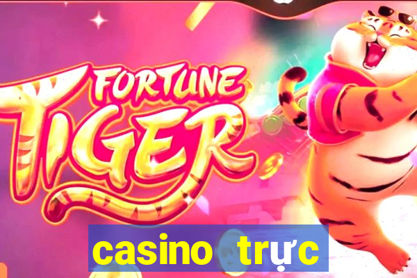 casino trực tuyến uy tín nhất