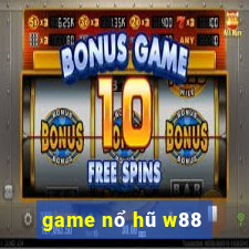 game nổ hũ w88