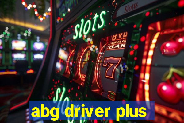 abg driver plus