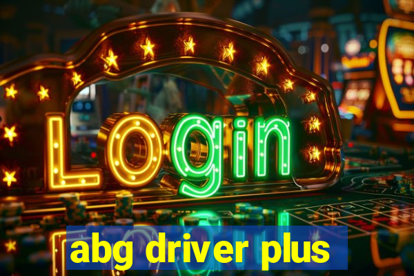 abg driver plus