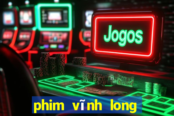 phim vĩnh long xổ số trà vinh vĩnh long