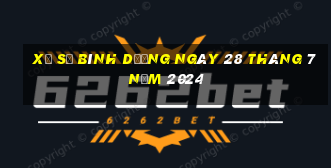 xổ số bình dương ngày 28 tháng 7 năm 2024