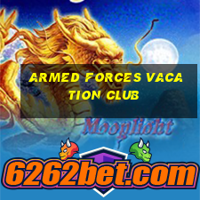 armed forces vacation club