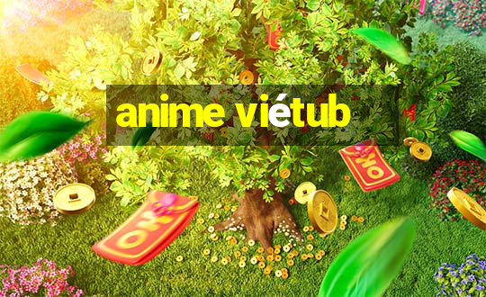 anime viétub