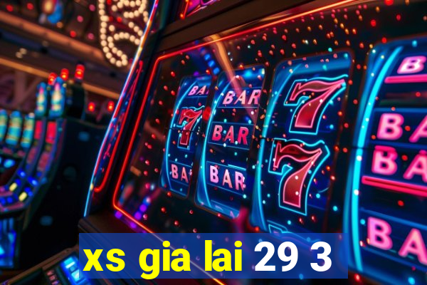 xs gia lai 29 3