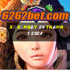 xổ số ngày 26 tháng 1 2024