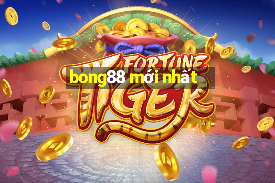 bong88 mới nhất